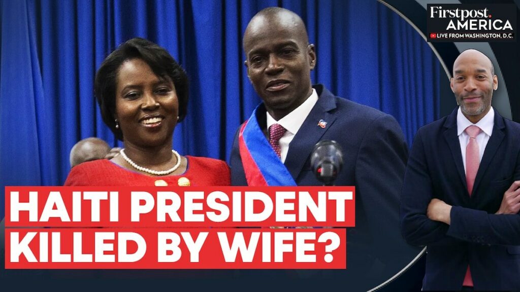 Haiti President Jovonel Moise's Wife, Ex-PM, Police Chief Charged in His Killing | Firstpost America - Firstpost