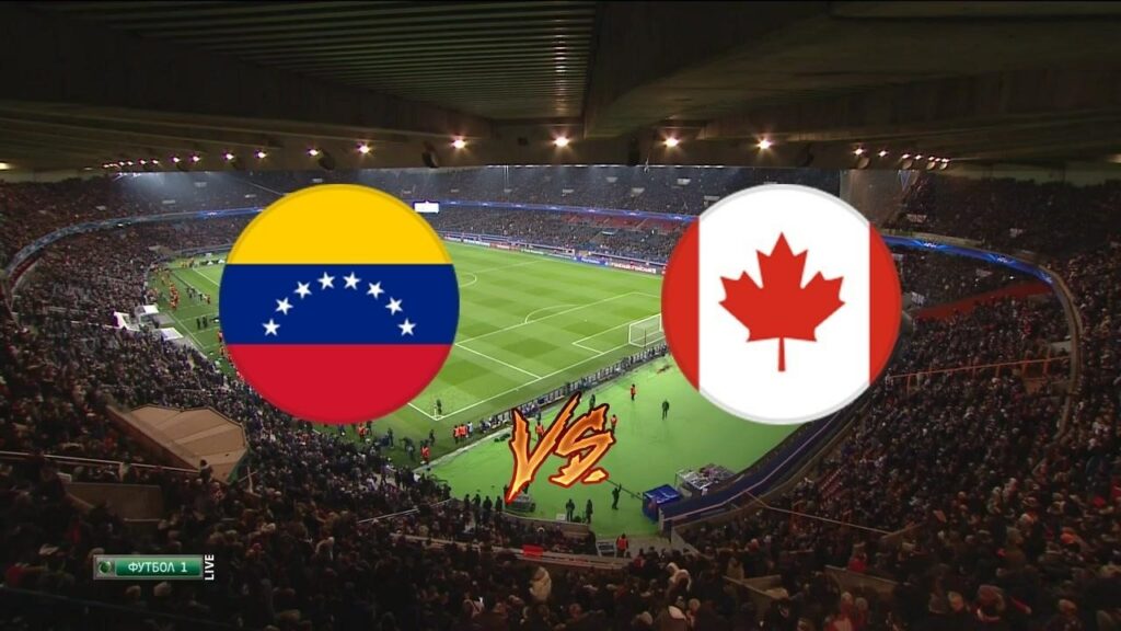 Venezuela VS Canada live 6 July 2024