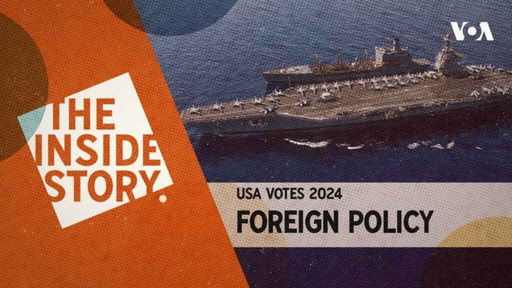 The Inside Story - USA-Votes 2024 Foreign Policy