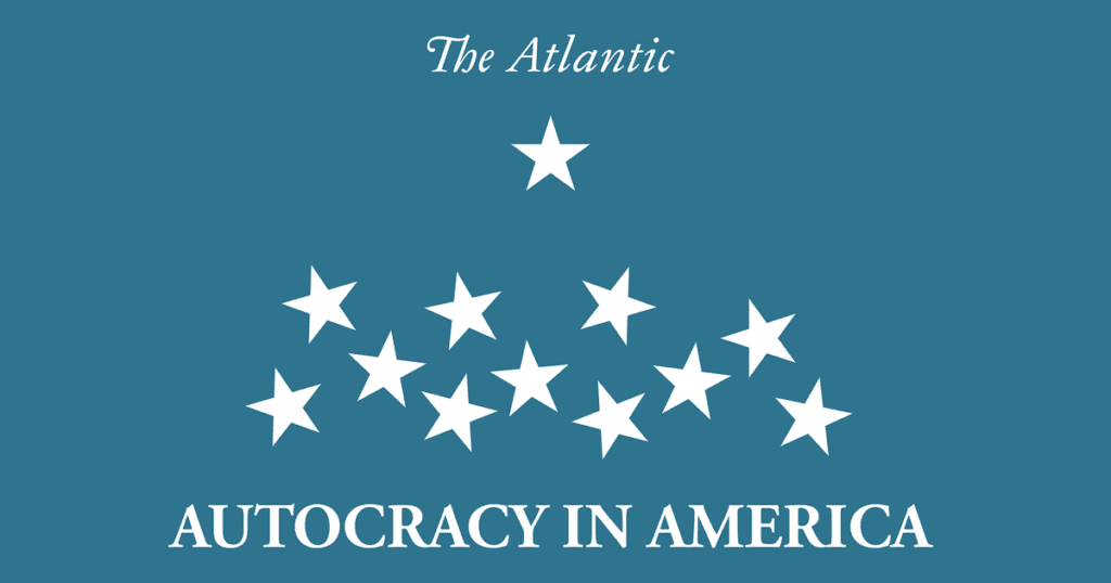 Autocracy in America - The Atlantic