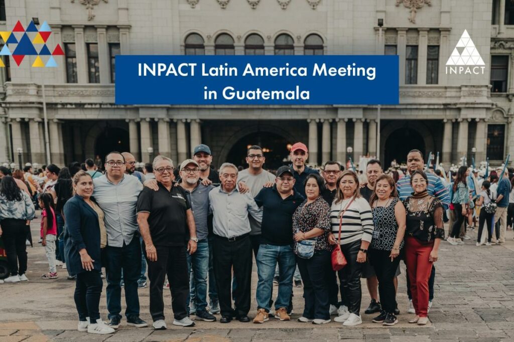 INPACT Global LATAM meeting in Guatemala