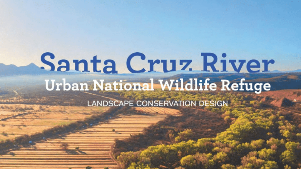 Part of Santa Cruz River close to becoming urban wildlife refuge