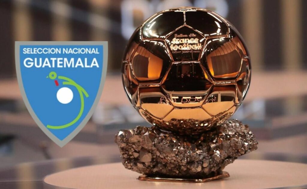 Balón de Oro 2024: la razón por la que Guatemala se quedará afuera