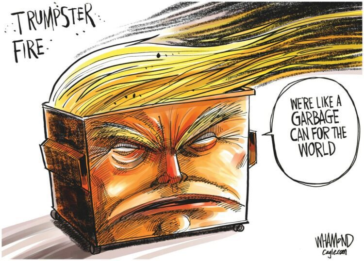 Cartoonist’s take: ‘Trump calls America a garbage can’