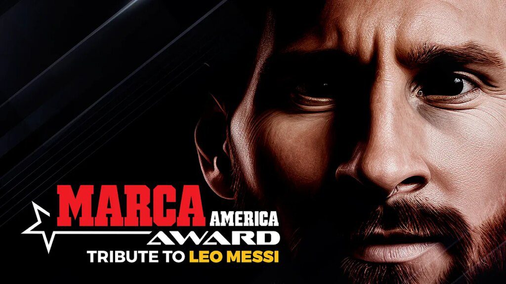 Schedule and streaming details for the MARCA America Award: Leo Messi Honored