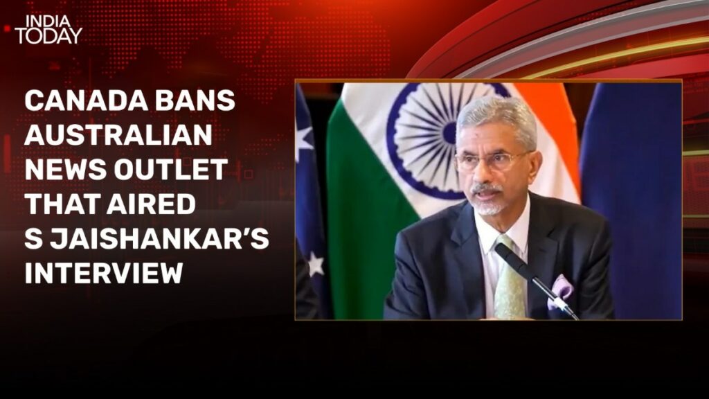 Diplomatic standoff: Canada bans Australian news channel for airing External Affairs Minister S Jaishankar interview