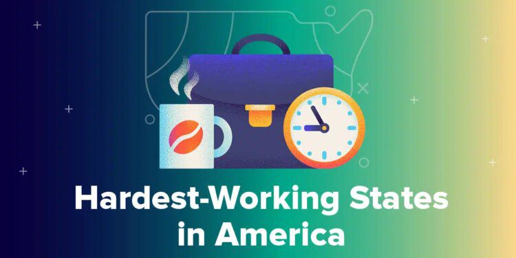 North Dakota Tops 2024 List of Hardest-Working States in America