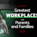 America's Greatest Workplaces for Parents & Families 2024
