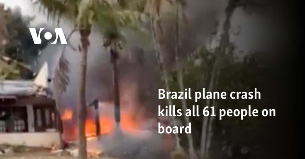 Brazil plane crash kills all 61 people on board 