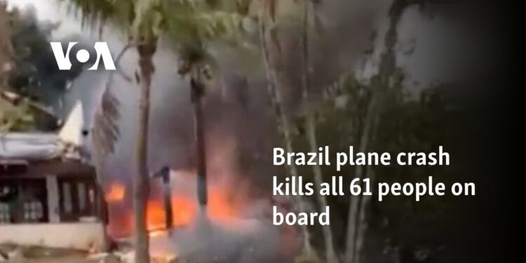 Brazil plane crash kills all 61 people on board