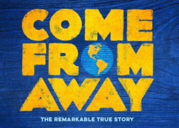Broadway Across Canada’s Come From Away Supported by Global Edmonton