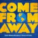 Broadway Across Canada’s Come From Away Supported by Global Edmonton