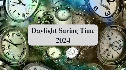 Daylight Savings Time 2024: When does Daylight Savings start and end this year?