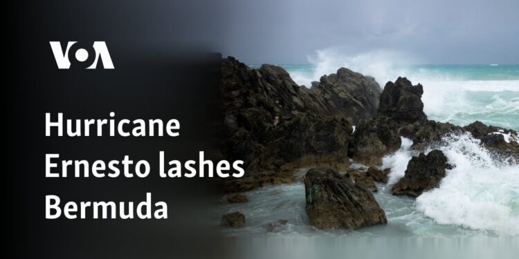 Hurricane Ernesto lashes Bermuda