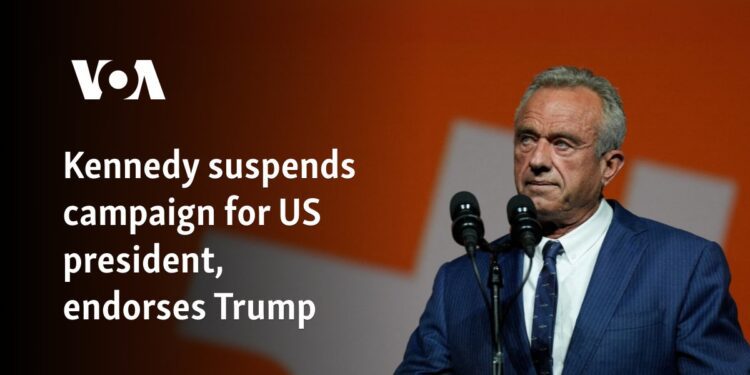 Kennedy suspends campaign for US president, endorses Trump