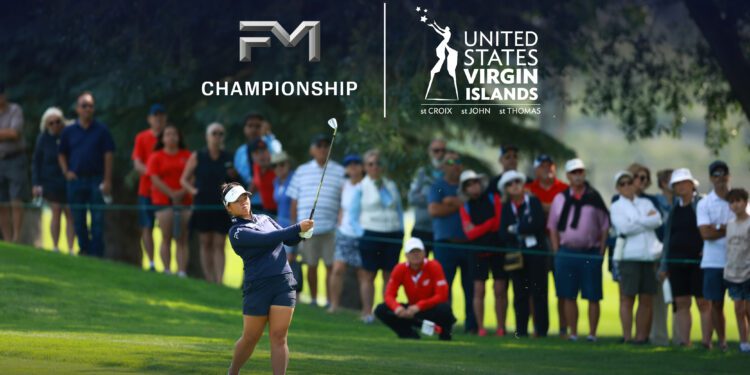 LPGA Tour’s FM Championship Welcomes U.S. Virgin Islands as Official Caribbean Tourism Destination | LPGA