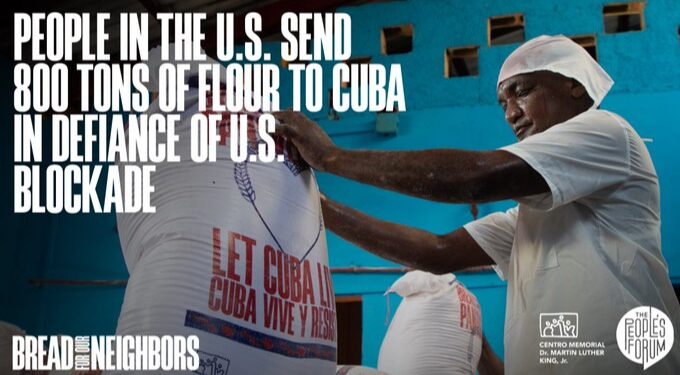Radio Havana Cuba | U.S. solidarity campaign -- Let Cuba Live: Bread for Our Neighbors -