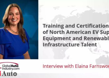 Training and Certification of North American EV Supply Equipment and Renewable Infrastructure Talent, ET Auto