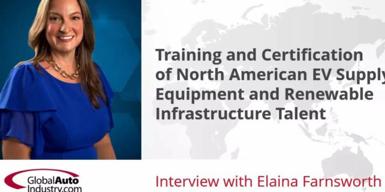 Training and Certification of North American EV Supply Equipment and Renewable Infrastructure Talent, ET Auto