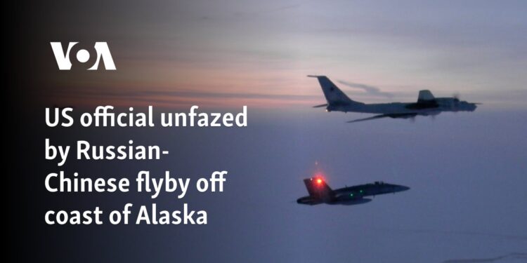 US official unfazed by Russian-Chinese flyby off coast of Alaska