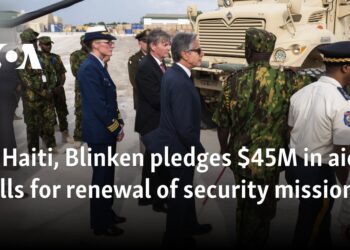 In Haiti, Blinken pledges $45M in aid, calls for renewal of security mission