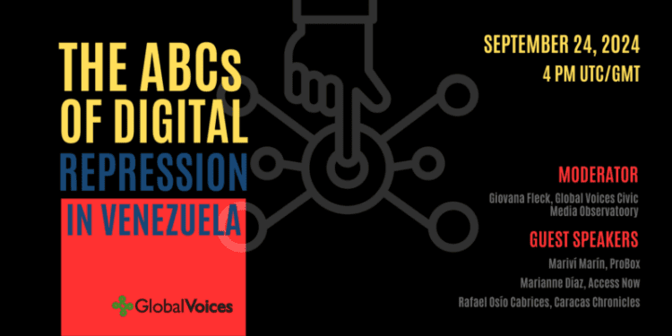 The ABCs of Digital Repression in Venezuela · Global Voices