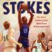 Stokes by Ty Chapman and John Coy and Illustrated by Lonnie Ollivierre Squares Up to the Story of the NBA’s First Black Superstar