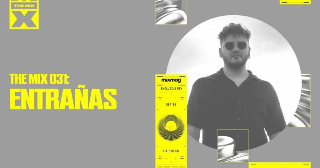 The Mix 031: Entrañas - Music