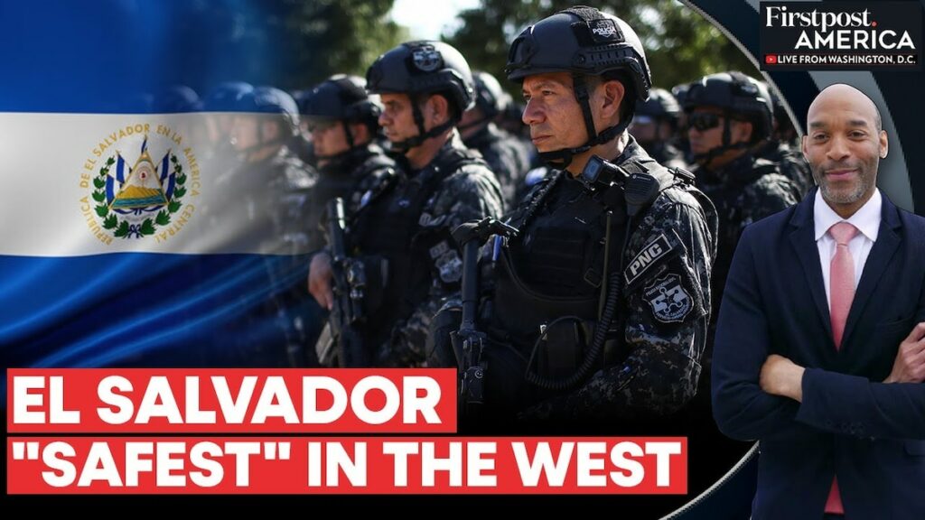 How El Salvador Became One of the Safest Nations in The West |