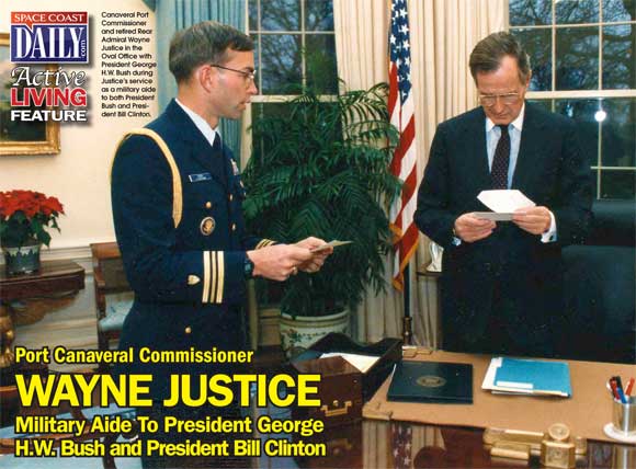 District 3 Canaveral Port Commissioner and retired Rear Admiral Wayne Justice can never complain of having endured a boring job, for his career in the Coast Guard has taken him from captaining anti-drug running ships to assisting the Commander-in-Chief of the United States of America. (Image for SpaceCoastDaily.com)