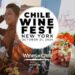 Wines of Chile brings its iconic Chile Wine Fest to New York City for the first time