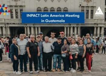 INPACT Global LATAM meeting in Guatemala