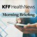 Monday, September 9, 2024 - KFF Health News