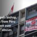 Pope expels bishop, 9 others from Peru movement over 'sadistic' abuses