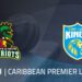 St Kitts and Nevis Patriots vs Saint Lucia Kings Preview & Prediction | 2024 Caribbean Premier League | League Stage