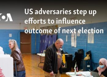 US adversaries step up efforts to influence results of next election