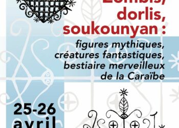 Zombis, dorlis, soukounyan : figures mythiques, créatures fantastiques, bestiaire merveilleux de la Caraïbe