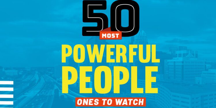 50 Most Powerful People 2024: Ones to Watch