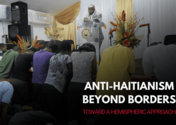 Anti-Haitianism: A Hemispheric Rejection of Revolutionary Blackness