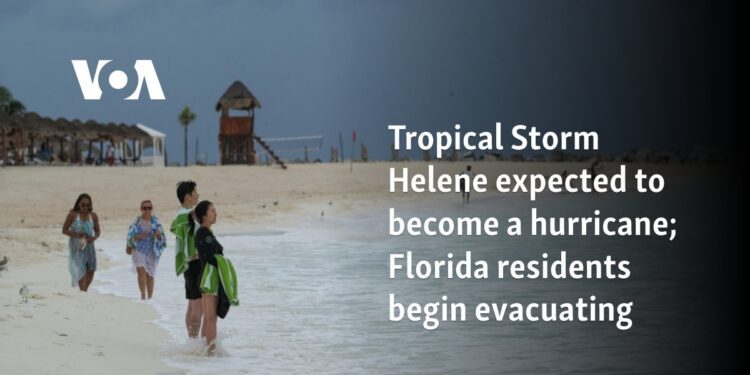 Tropical Storm Helene expected to become a hurricane; Florida residents begin evacuating
