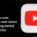 Arkansas sues YouTube over claims it's fueling mental health crisis