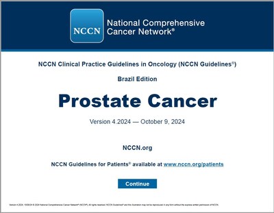 The NCCN Guidelines® for Prostate Cancer: Brazil Edition are now available free-of-charge at NCCN.org/global. Additional Brazilian adaptations of NCCN Guidelines for other cancer types are planned for the future.