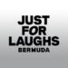 Just For Laughs Bermuda To Be Held In January