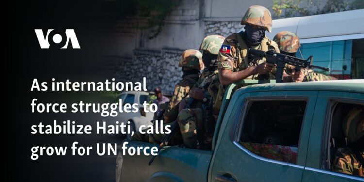 As international force struggles to stabilize Haiti, calls grow for UN force 