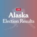 Alaska Measure 2 Election Results 2024: Repeal Ranked-Choice Voting