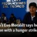 Bolivia's Evo Morales says he'll press on with a hunger strike