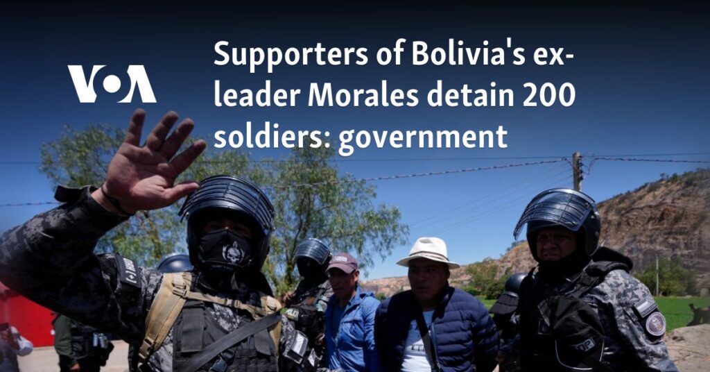 Supporters of Bolivia's ex-leader Morales detain 200 soldiers: government