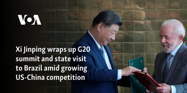 Xi Jinping wraps up G20 summit, state visit to Brazil amid growing US-China competition