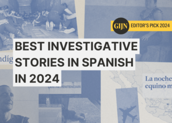 2024’s Best Investigative Stories in Spanish – Global Investigative Journalism Network