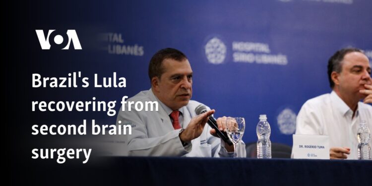 Brazil's Lula recovering from second brain surgery